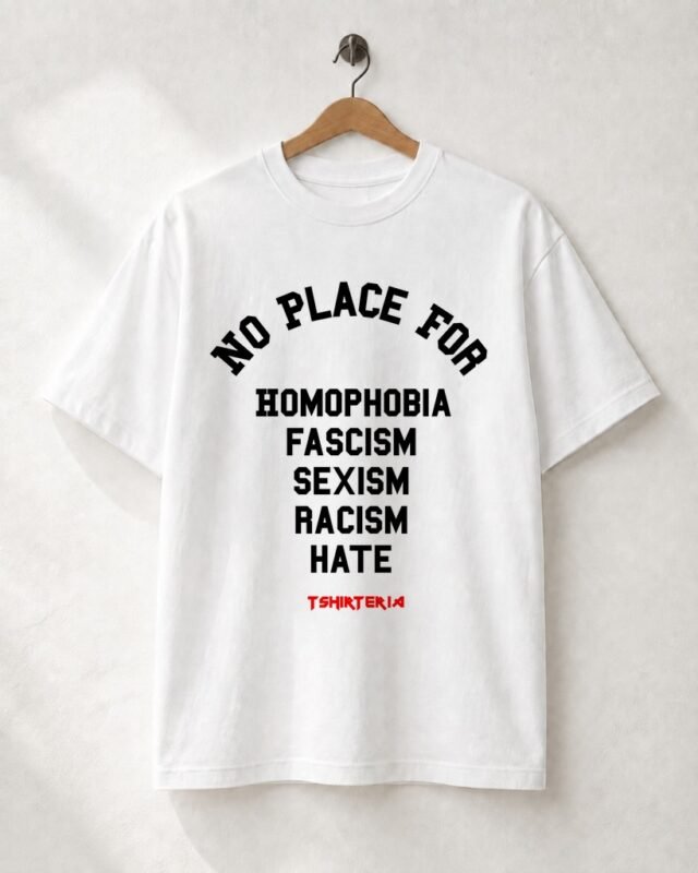 Camiseta Manifesto: No Place For Hate Manifesto