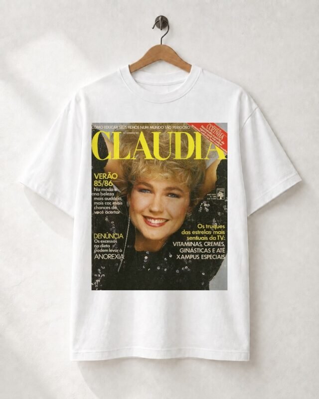 Camiseta Cult: Senta Lá Cláudia Editorial 1985